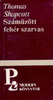 Thomas Shapcott - Szmztt fehr szarvas