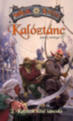 Kal�zt�nc 2. Kal�zok k�zt t�ncol�