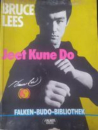 Bruce Lees - Jeet kune do