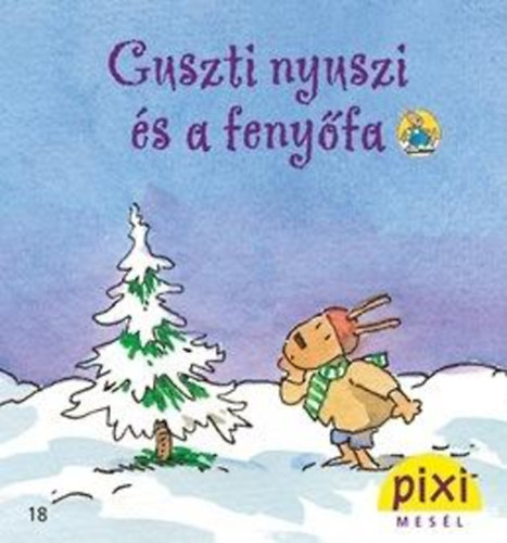 Guszti nyuszi s a fenyfa