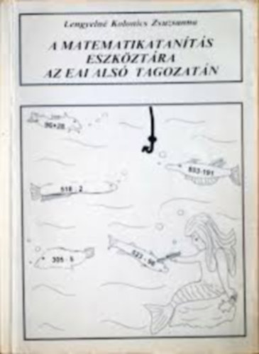 A matematikatan�t�s eszk�zt�ra az EAI als� tagozat�n