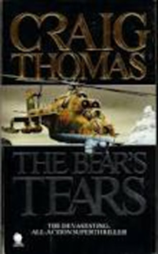 Craig Thomas - The Bear's Tears