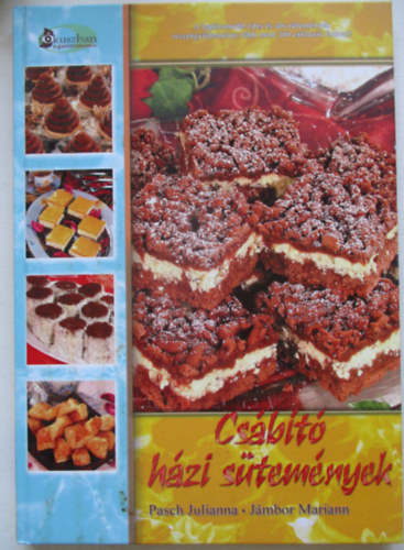 Pasch Julianna; J�mbor Mariann - Cs�b�t� h�zi s�tem�nyek