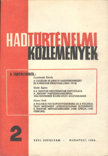 Hadt�rt�nelmi k�zlem�nyek 31. �vf. 1984. 2. sz�m