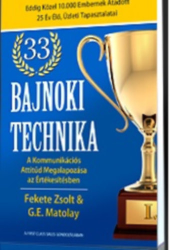 33 bajnoki technika - Kommunikcis Attitd Megalapozsa az rtkestsben