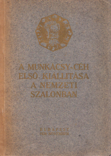 A Munkcsy-ch els killtsa a Nemzeti Szalonban