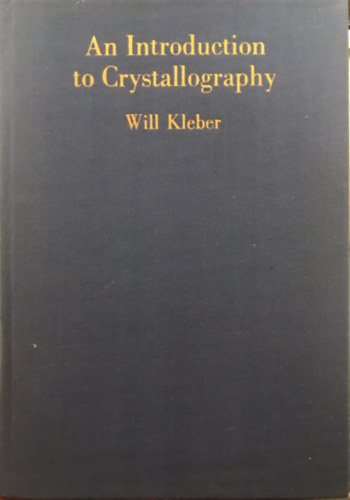 An Introduction to Crystallography (Bevezets a Kristlytanba)