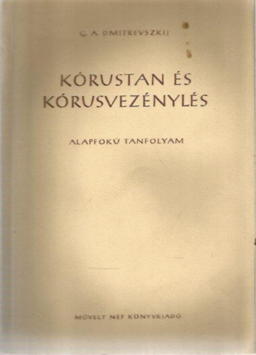 G. A. Dmitrevszkij - Krustan s krusveznyls - alapfok tanfolyam