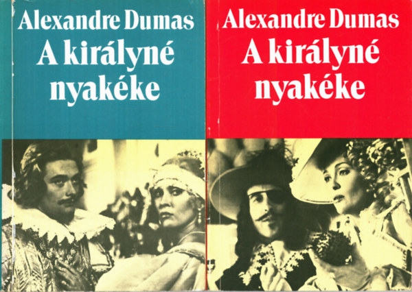 Alexandre Dumas - A kirlyn nyakke (Le Collier de la reine) 1-2.