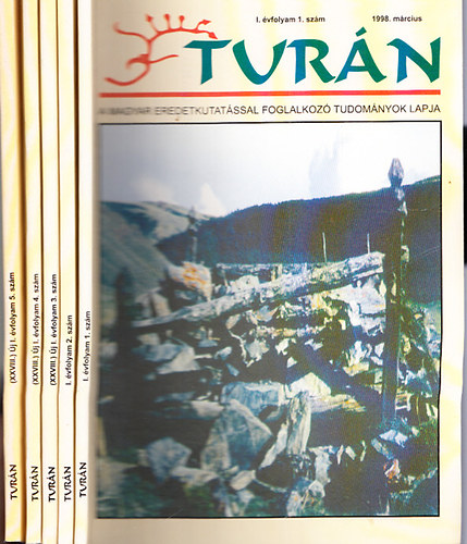 Turn - A magyar eredetkutatssal foglalkoz tudomnyok lapja (1998/1-5.szmok)