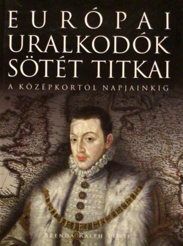 Eurpai uralkodk stt titkai