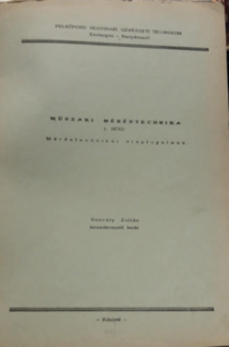 M�szaki m�r�stechnika I. - M�r�stechnikai alapfogalmak