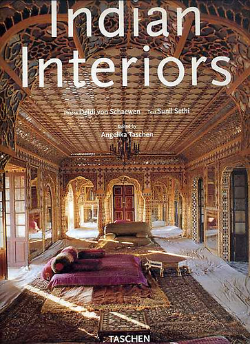 Angelika Taschen  (szerk.) - Indian Interiors (Taschen)