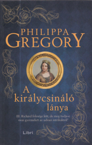 A kirlycsinl lnya