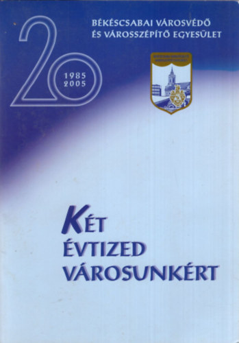 Kt vtized vrosunkrt 1985-2005