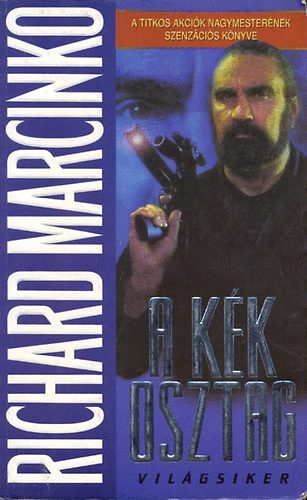 Richard Marcinko - A k�k osztag