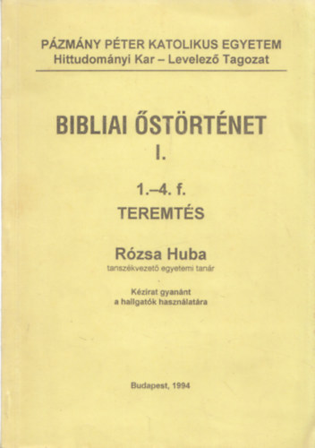 Bibliai strtnet I. 1-4. f. teremts