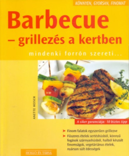 Barbecue - grillezs a kertben (mindenki forrn szereti...)