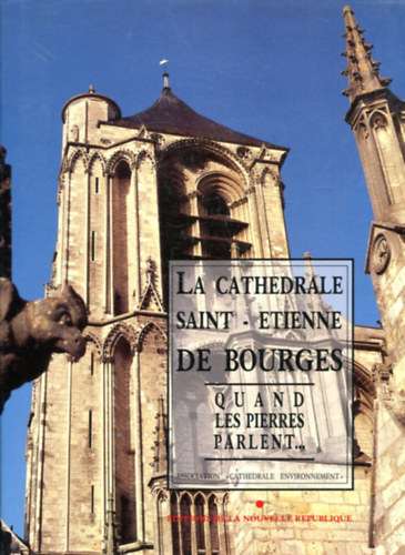La cathdrale saint-etienne de bourges
