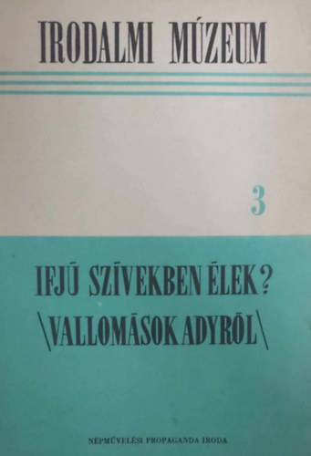 Ifj szvekben lek? (Vallomsok Adyrl)