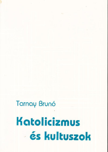 Katolicizmus s kultuszok