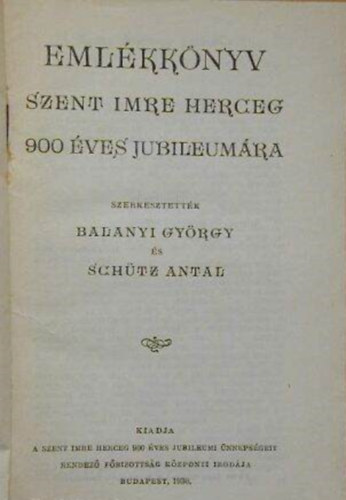 Emlkknyv Szent Imre herceg 900 ves jubileumra