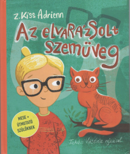 Az elvar�zsolt szem�veg
