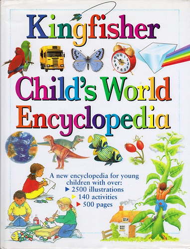 Sue Grabham (Editor) - Child's World Encyclopedia