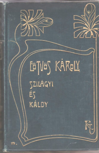 Szilgyi s Kldy (Etvs Kroly Munki 17.)
