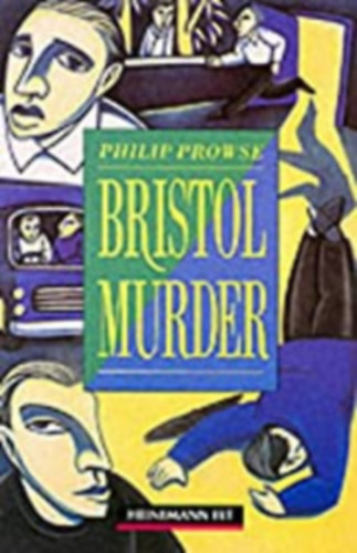 Bristol Murder / Heinemann Guided Readers Intermediate Level /