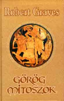 Robert Graves - Grg mtoszok II.