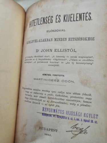 Hitetlensg s kijelents. Elszval krlevlalakban minden hitsznokhoz. Nmetbl forditotta Martinidesz dn