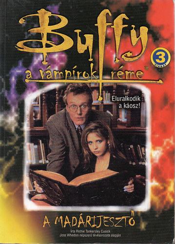 Buffy, a vmprok rme: A madrijeszt