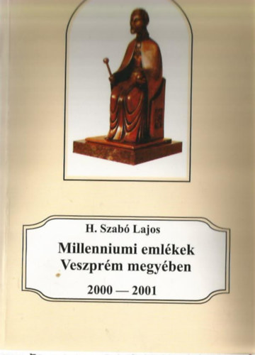 Milleniumi emlkek Veszprm megyben 2000-2001