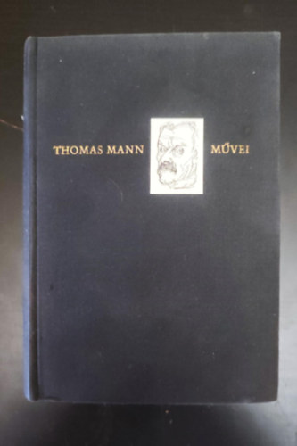 Fiorenza - Thomas Mann mvei: Elbeszlsek (Ltoms / Az elbukott	/ A boldogsg akarsa / A hall / Mindernickel Tbis / Lujzi / Csalds / Gladius Dei	/ Zrzavar s kora bnat)