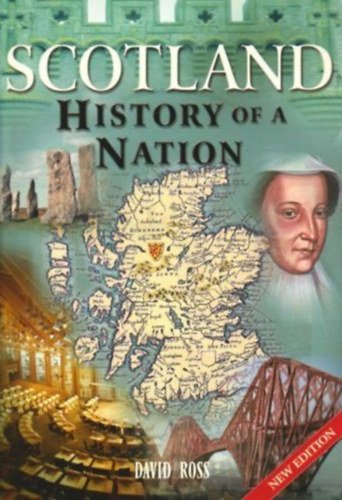 Scotland - History of A Nation (rorszg trtnete)