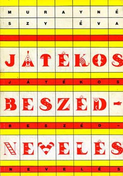 J�t�kos besz�dnevel�s