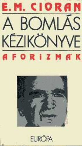A bomls kziknyve (aforizmk)