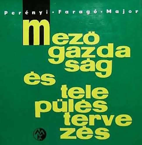 Mez�gazdas�g �s telep�l�stervez�s