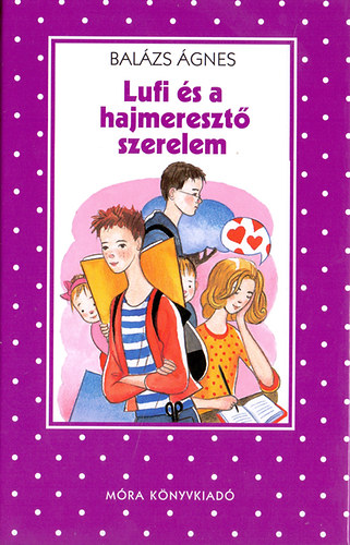 Lufi �s a hajmereszt� szerelem
