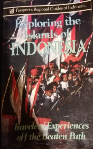 Annabel Sutton - Exploring the Islands of Indonesia