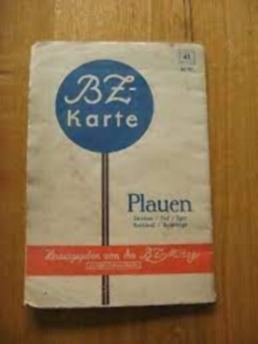 BZ Karte Nr.41 Plauen ( Zwickau ,Hof, Eger, Karlsbad)