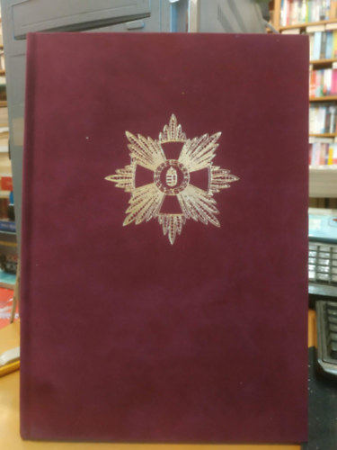 Kit�ntet�sek a Magyar K�zt�rsas�gban (Magyar-Angol-N�met nyelv�)