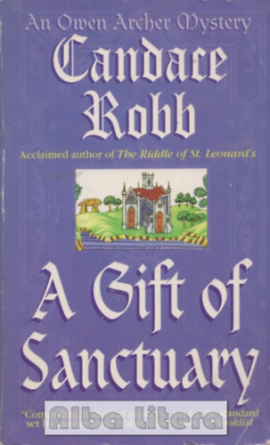 Candace Robb - A Gift of Sanctuary