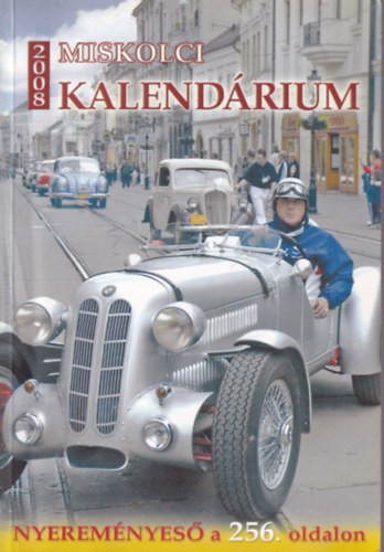 Bekes Dezs - Miskolci kalendrium 2008