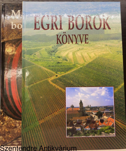2db: Mtraaljai borok knyve + Egri borok knyve (Szelnyi Kroly dedikcijval)
