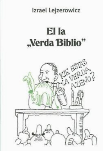 Izrael Lejzerowicz - El la "Verda Biblio"