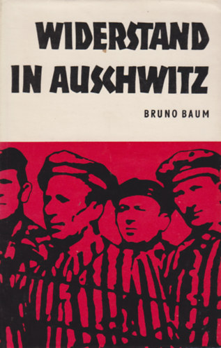Widerstand in Auschwitz