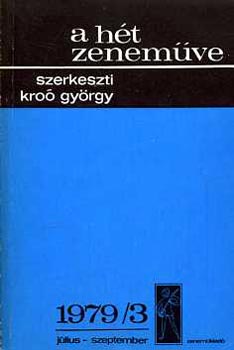 Kro Gyrgy - A ht zenemve: 1979/3 jlius-szeptember