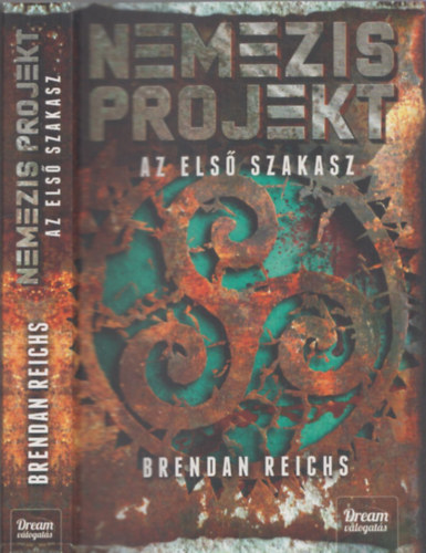 Nemezis projekt - Az els szakasz